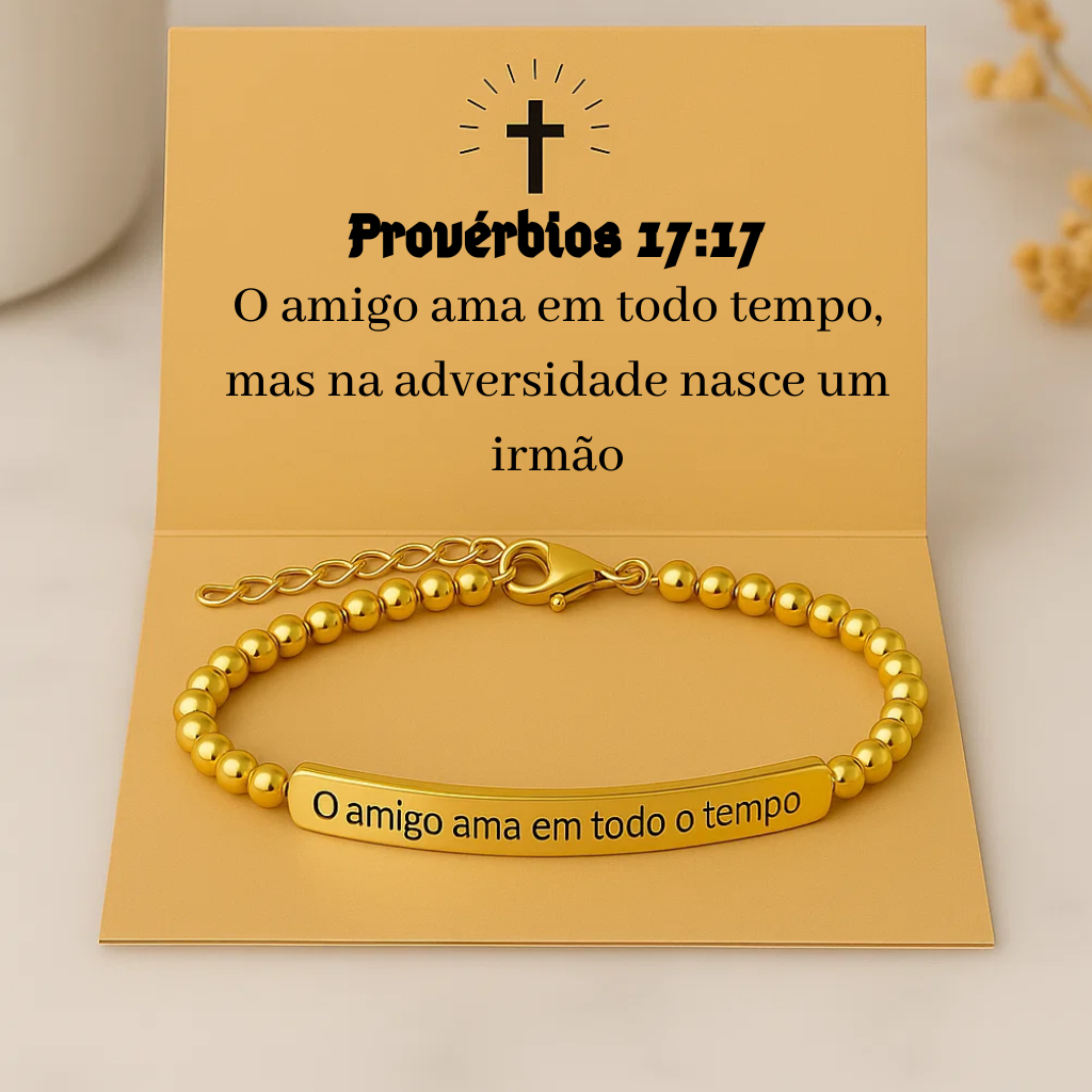 Pulseira Provérbios 17:17