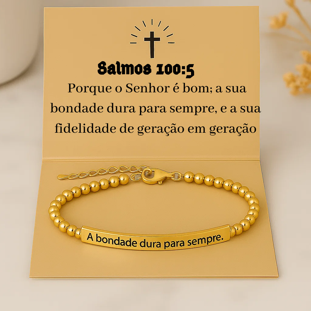 Pulseira Salmo 100:5
