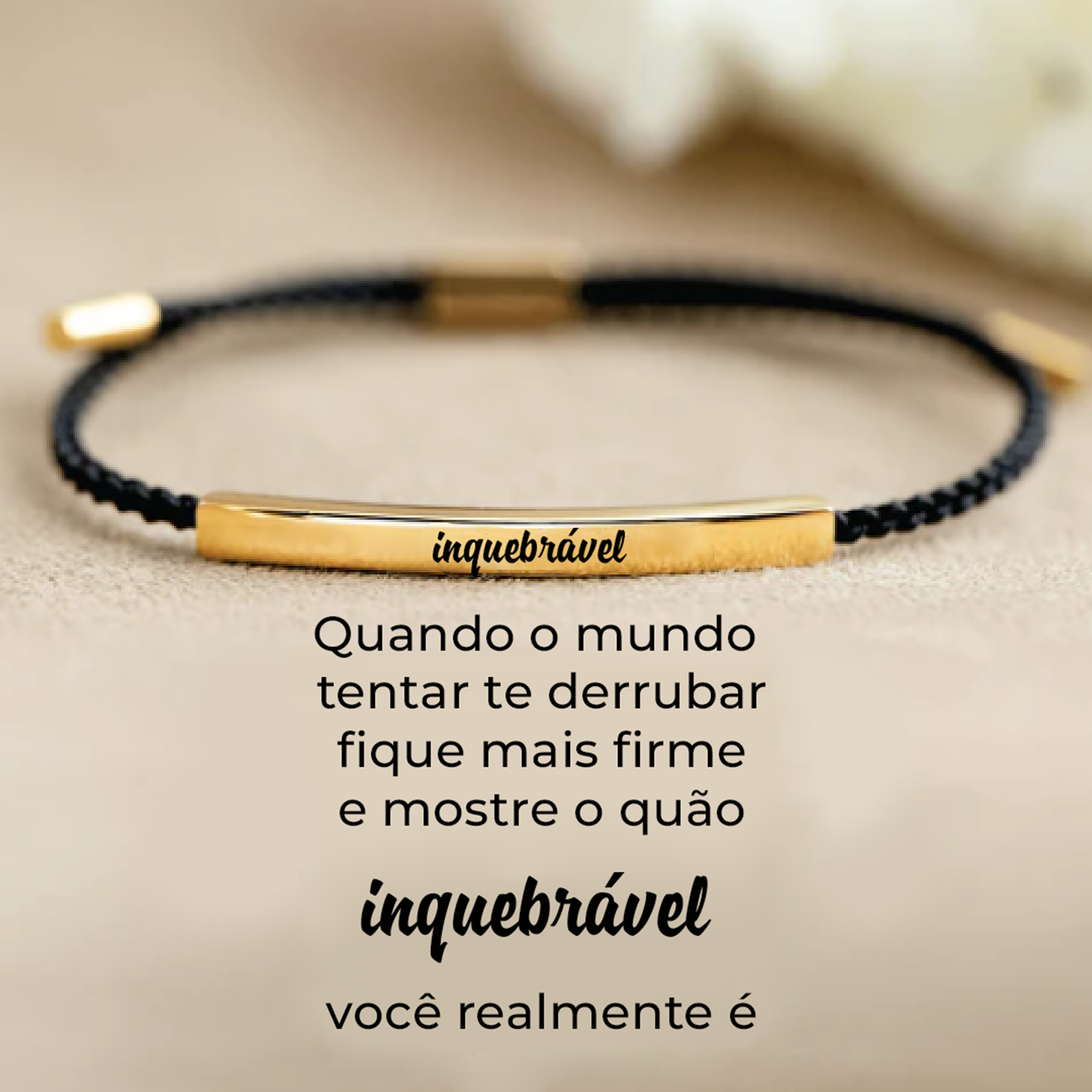 Pulseira Motivacional "Inquebrável"